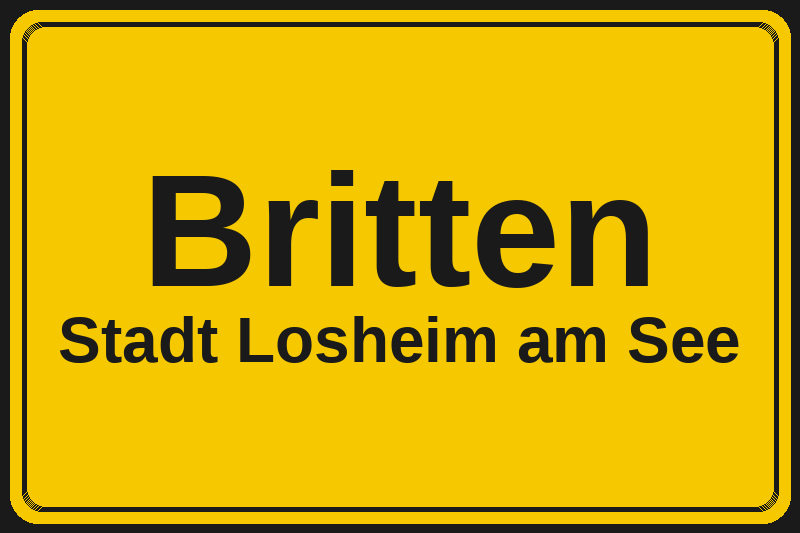 Ortsschild Britten in Losheim am See – Hotels, Pensionen und Ferienwohnungen im Stadtteil