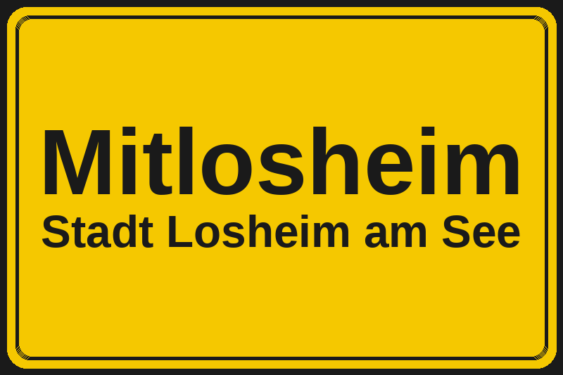 Ortsschild Mitlosheim in Losheim am See – Hotels, Pensionen und Ferienwohnungen im Stadtteil