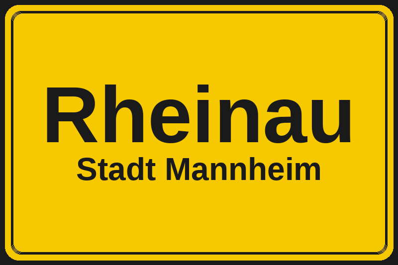 Ortsschild Rheinau in Mannheim – Hotels, Pensionen und Ferienwohnungen im Stadtteil