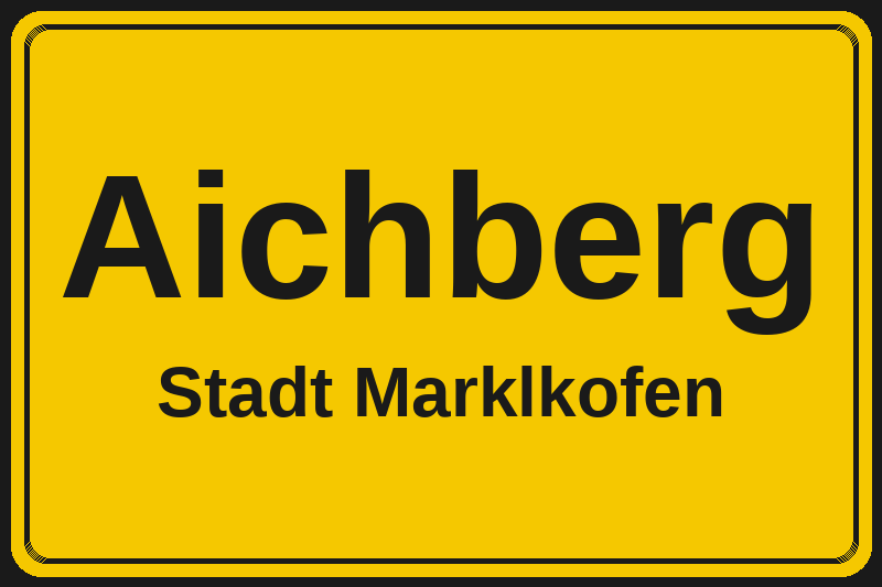 Aichberg (Marklkofen) – Hotels im Stadtteil Ortsschild Aichberg in Marklkofen – Hotels, Pensionen und Ferienwohnungen im Stadtteil