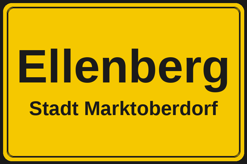 Ortsschild Ellenberg in Marktoberdorf – Hotels, Pensionen und Ferienwohnungen im Stadtteil