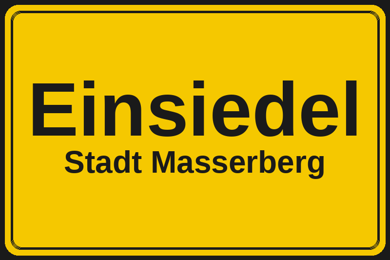 Ortsschild Einsiedel in Masserberg – Hotels, Pensionen und Ferienwohnungen im Stadtteil