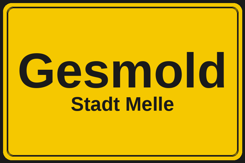 Ortsschild Gesmold in Melle – Hotels, Pensionen und Ferienwohnungen im Stadtteil