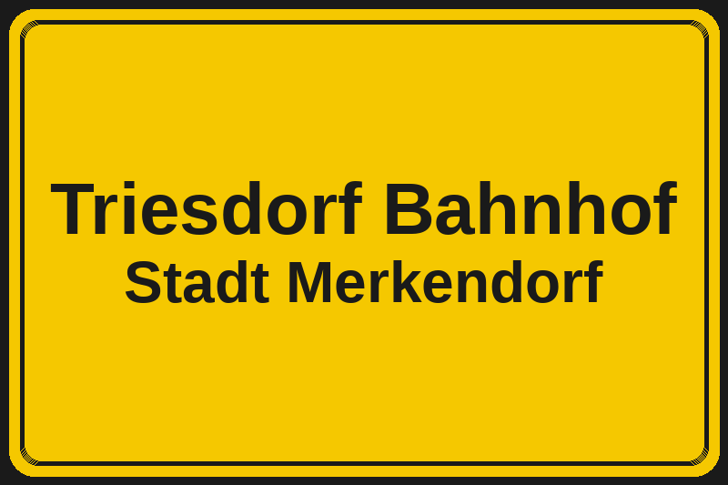 Ortsschild Triesdorf Bahnhof in Merkendorf – Hotels, Pensionen und Ferienwohnungen im Stadtteil