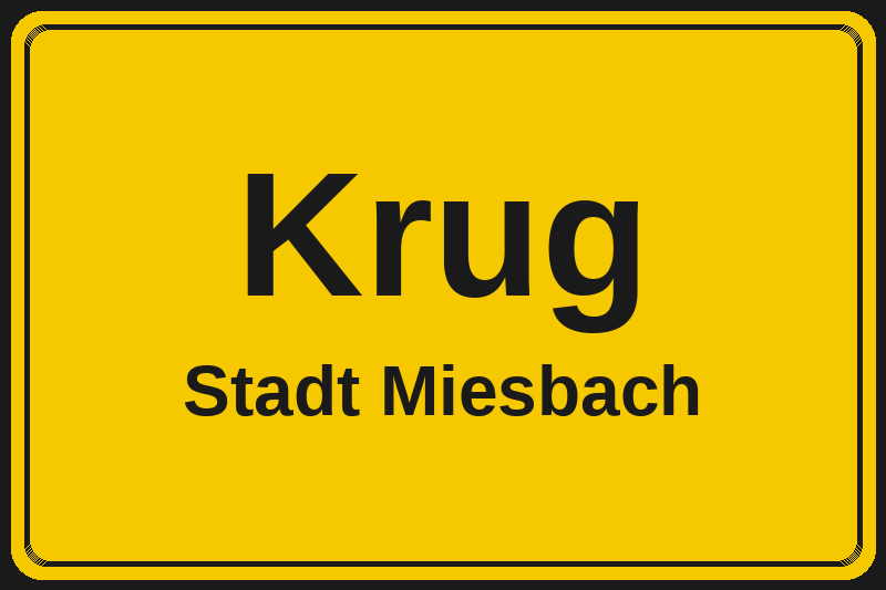 Ortsschild Krug in Miesbach – Hotels, Pensionen und Ferienwohnungen im Stadtteil