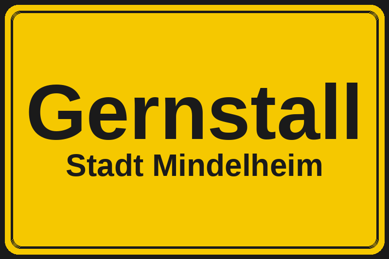 Gernstall (Mindelheim) – Hotels im Stadtteil Ortsschild Gernstall in Mindelheim – Hotels, Pensionen und Ferienwohnungen im Stadtteil