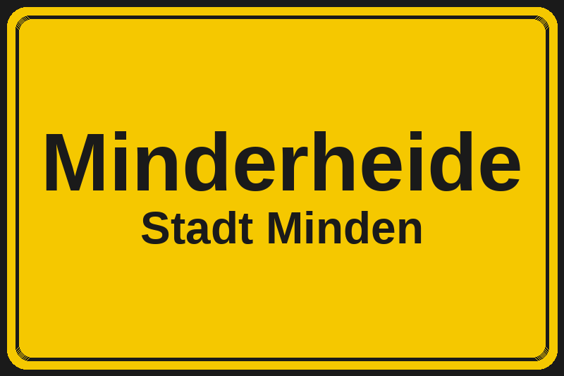 Ortsschild Minderheide in Minden – Hotels, Pensionen und Ferienwohnungen im Stadtteil