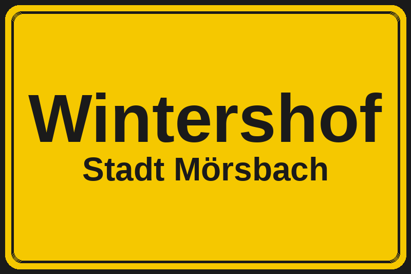Wintershof (Mörsbach) – Hotels im Stadtteil Ortsschild Wintershof in Mörsbach – Hotels, Pensionen und Ferienwohnungen im Stadtteil