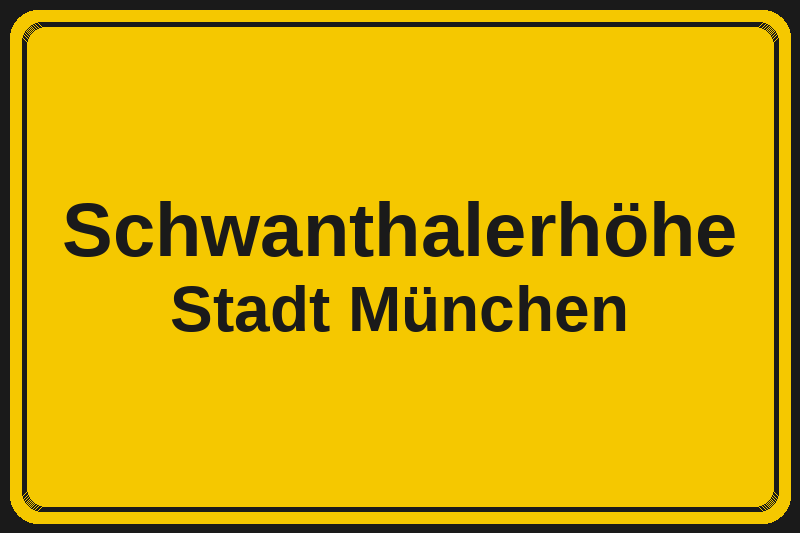 Ortsschild Schwanthalerhöhe in München – Hotels, Pensionen und Ferienwohnungen im Stadtteil