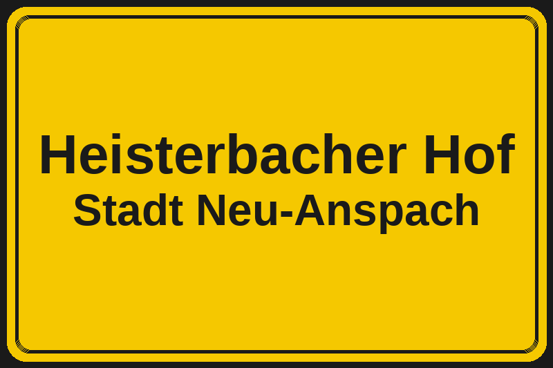 Ortsschild Heisterbacher Hof in Neu-Anspach – Hotels, Pensionen und Ferienwohnungen im Stadtteil