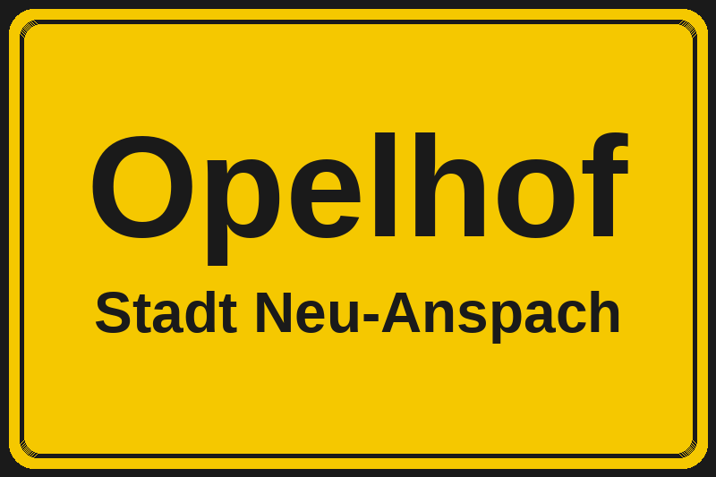 Ortsschild Opelhof in Neu-Anspach – Hotels, Pensionen und Ferienwohnungen im Stadtteil
