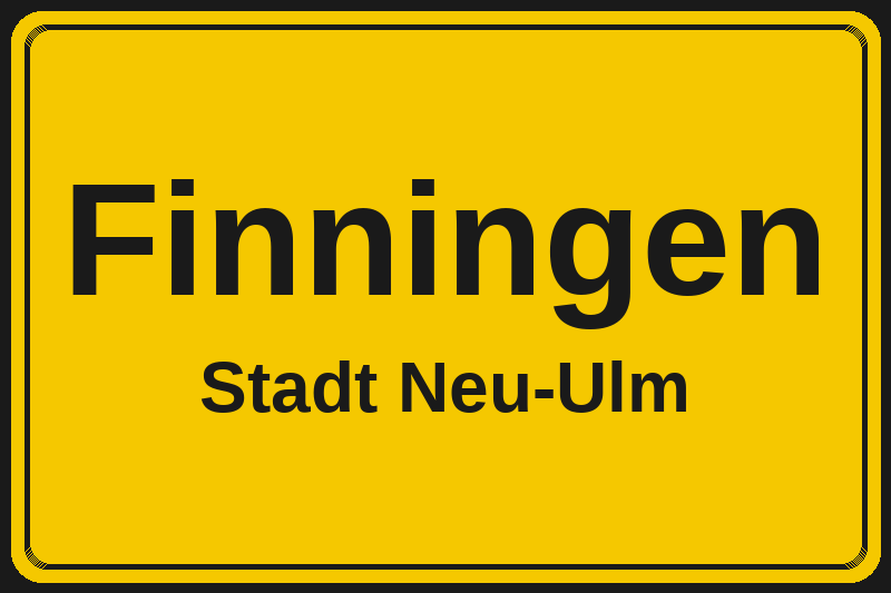 Ortsschild Finningen in Neu-Ulm – Hotels, Pensionen und Ferienwohnungen im Stadtteil