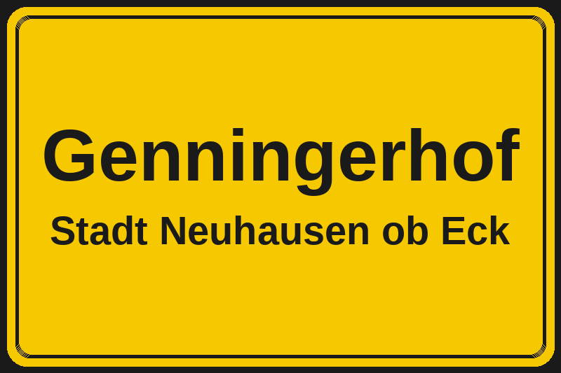 Ortsschild Genningerhof in Neuhausen ob Eck – Hotels, Pensionen und Ferienwohnungen im Stadtteil