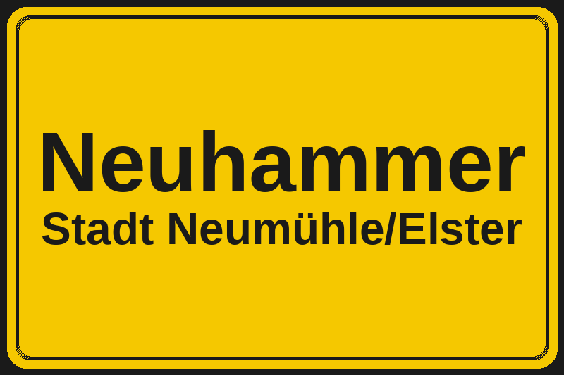 Neuhammer (Neumühle/Elster) – Hotels im Stadtteil Ortsschild Neuhammer in Neumühle/Elster – Hotels, Pensionen und Ferienwohnungen im Stadtteil