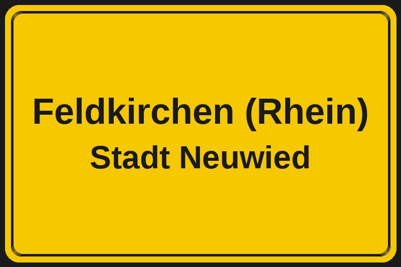 Feldkirchen (Rhein) (Neuwied) – Hotels im Stadtteil Ortsschild Feldkirchen (Rhein) in Neuwied – Hotels, Pensionen und Ferienwohnungen im Stadtteil