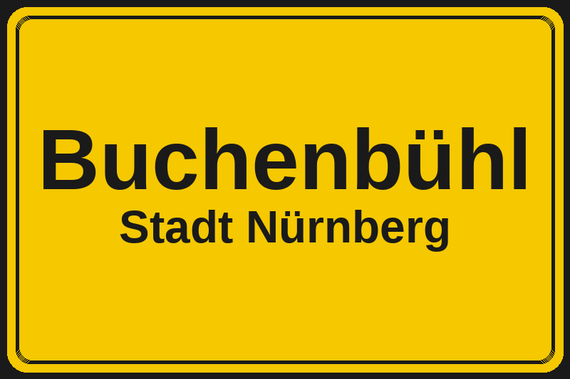 Ortsschild Buchenbühl in Nürnberg – Hotels, Pensionen und Ferienwohnungen im Stadtteil