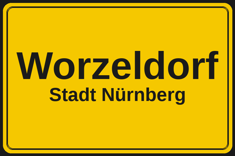 Ortsschild Worzeldorf in Nürnberg – Hotels, Pensionen und Ferienwohnungen im Stadtteil