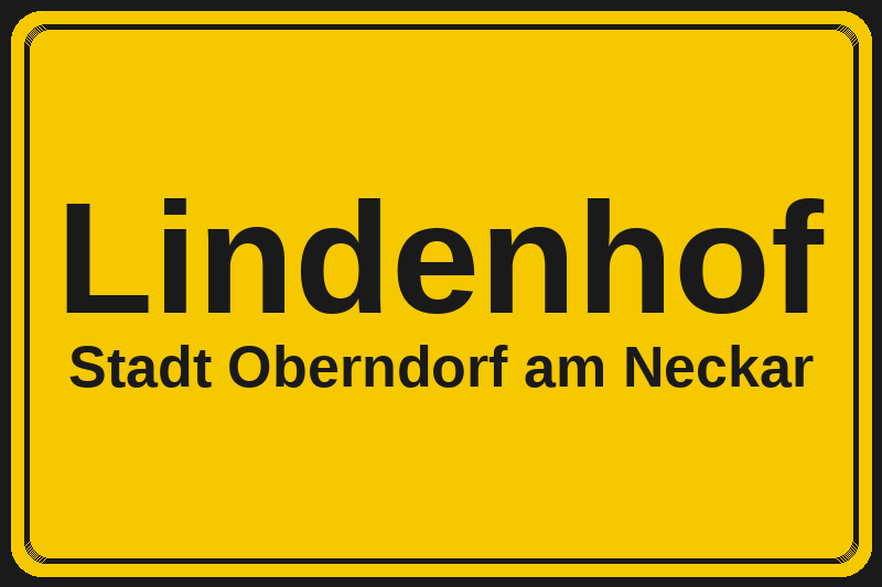 Ortsschild Lindenhof in Oberndorf am Neckar – Hotels, Pensionen und Ferienwohnungen im Stadtteil