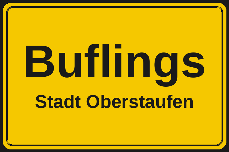 Buflings (Oberstaufen) – Hotels im Stadtteil Ortsschild Buflings in Oberstaufen – Hotels, Pensionen und Ferienwohnungen im Stadtteil