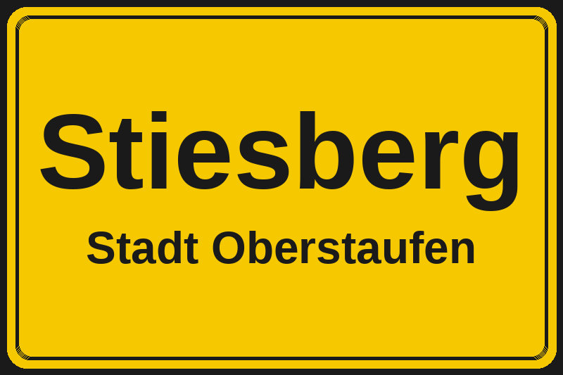 Ortsschild Stiesberg in Oberstaufen – Hotels, Pensionen und Ferienwohnungen im Stadtteil