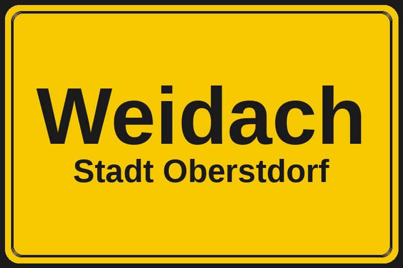 Ortsschild Weidach in Oberstdorf – Hotels, Pensionen und Ferienwohnungen im Stadtteil