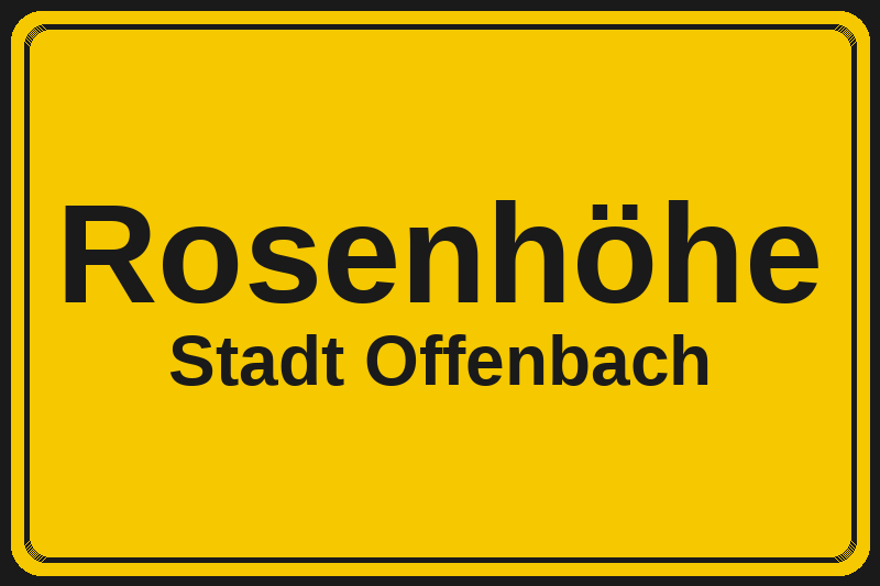 Ortsschild Rosenhöhe in Offenbach – Hotels, Pensionen und Ferienwohnungen im Stadtteil