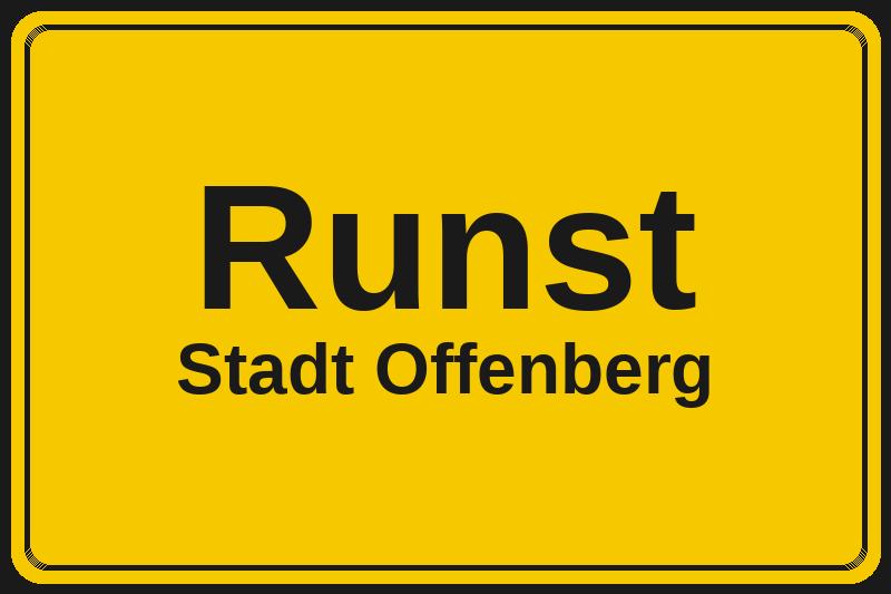Ortsschild Runst in Offenberg – Hotels, Pensionen und Ferienwohnungen im Stadtteil