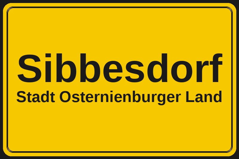 Ortsschild Sibbesdorf in Osternienburger Land – Hotels, Pensionen und Ferienwohnungen im Stadtteil