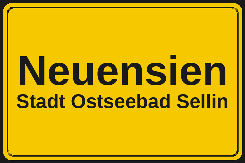Ortsschild Neuensien in Ostseebad Sellin – Hotels, Pensionen und Ferienwohnungen im Stadtteil