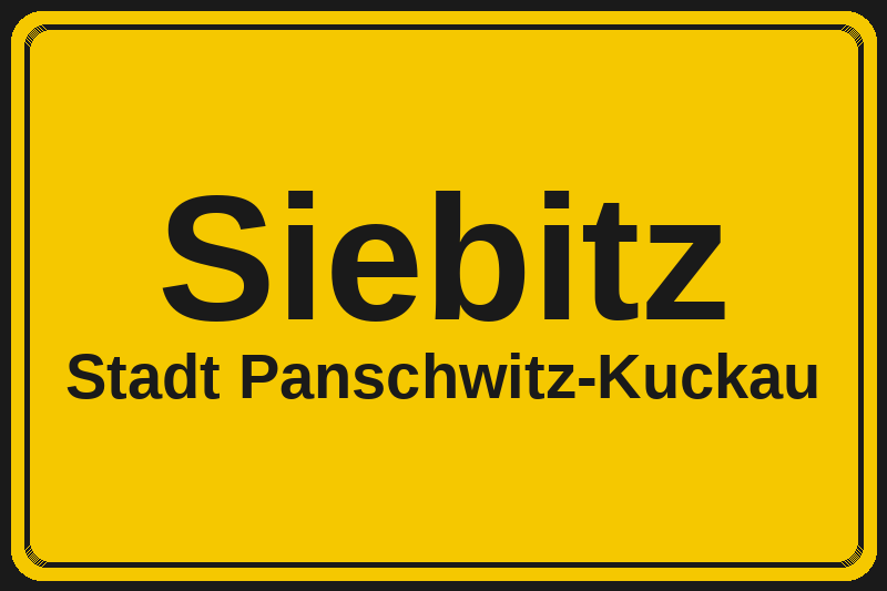 Ortsschild Siebitz in Panschwitz-Kuckau – Hotels, Pensionen und Ferienwohnungen im Stadtteil