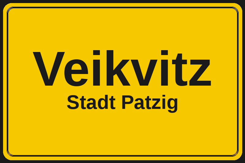 Ortsschild Veikvitz in Patzig – Hotels, Pensionen und Ferienwohnungen im Stadtteil