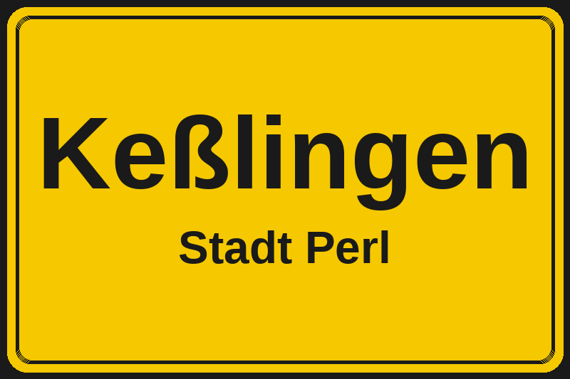 Ortsschild Keßlingen in Perl – Hotels, Pensionen und Ferienwohnungen im Stadtteil