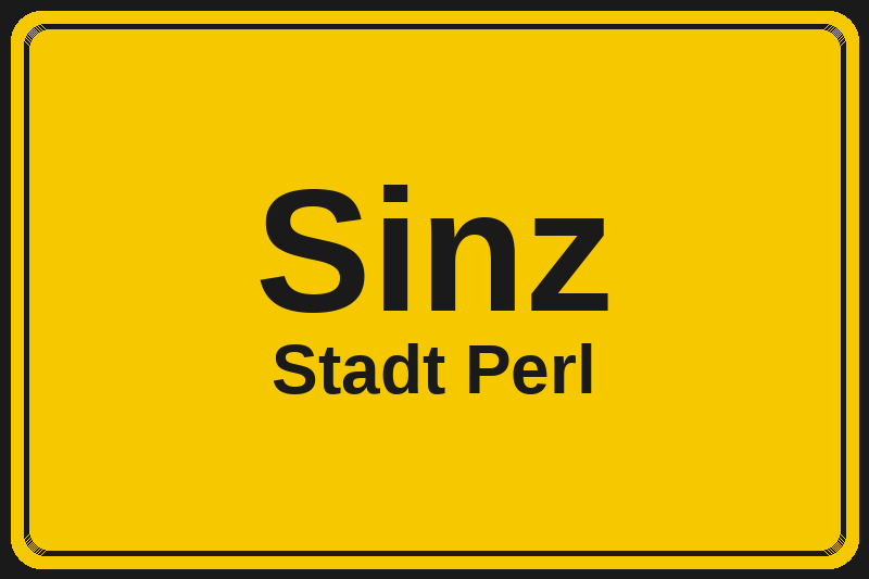 Ortsschild Sinz in Perl – Hotels, Pensionen und Ferienwohnungen im Stadtteil