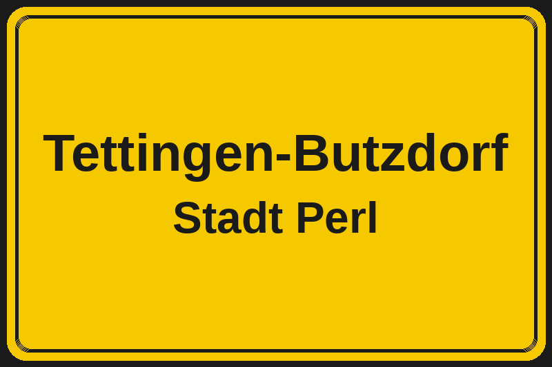 Ortsschild Tettingen-Butzdorf in Perl – Hotels, Pensionen und Ferienwohnungen im Stadtteil