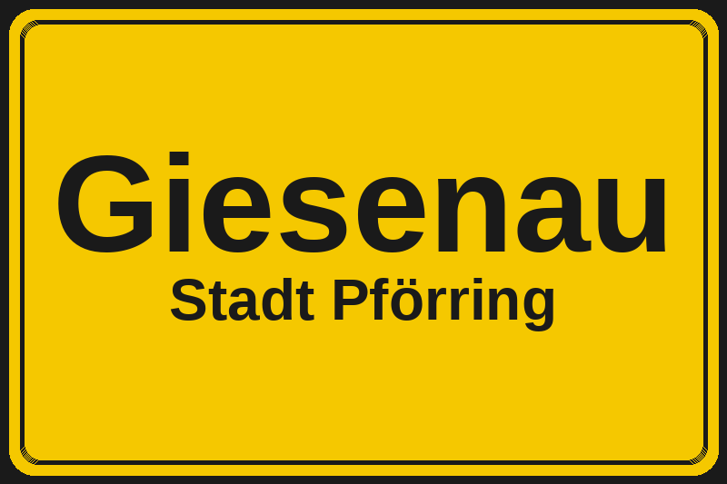 Giesenau (Pförring) – Hotels im Stadtteil Ortsschild Giesenau in Pförring – Hotels, Pensionen und Ferienwohnungen im Stadtteil