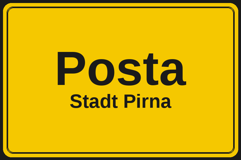 Ortsschild Posta in Pirna – Hotels, Pensionen und Ferienwohnungen im Stadtteil
