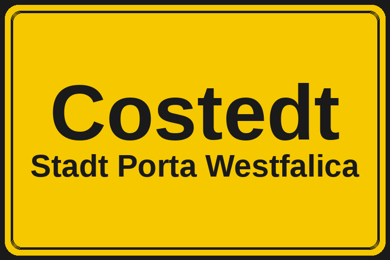 Ortsschild Costedt in Porta Westfalica – Hotels, Pensionen und Ferienwohnungen im Stadtteil