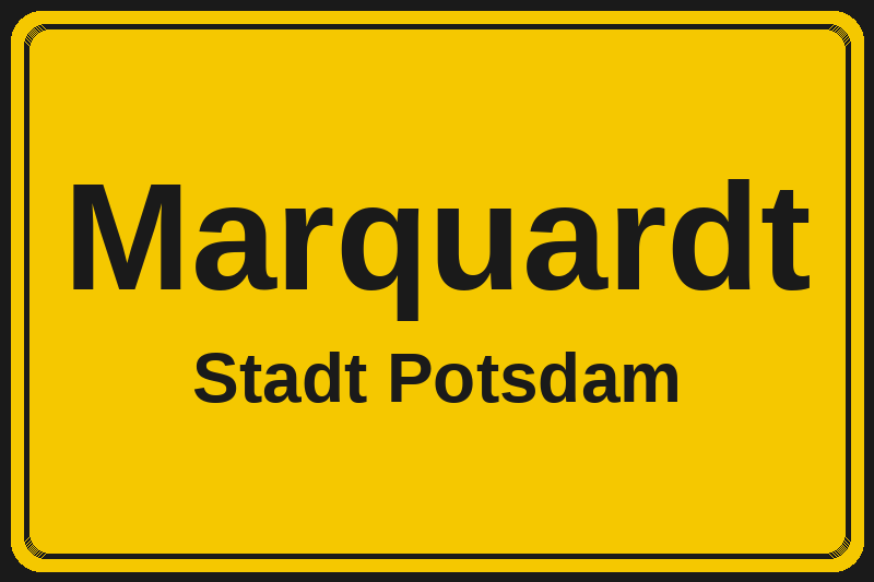 Ortsschild Marquardt in Potsdam – Hotels, Pensionen und Ferienwohnungen im Stadtteil