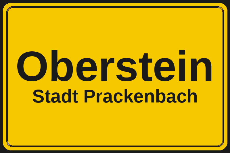 Oberstein (Prackenbach) – Hotels im Stadtteil Ortsschild Oberstein in Prackenbach – Hotels, Pensionen und Ferienwohnungen im Stadtteil