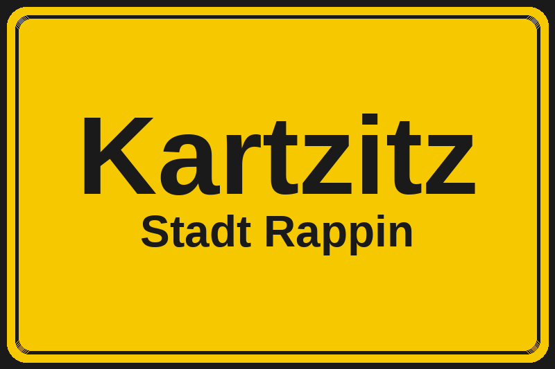 Ortsschild Kartzitz in Rappin – Hotels, Pensionen und Ferienwohnungen im Stadtteil
