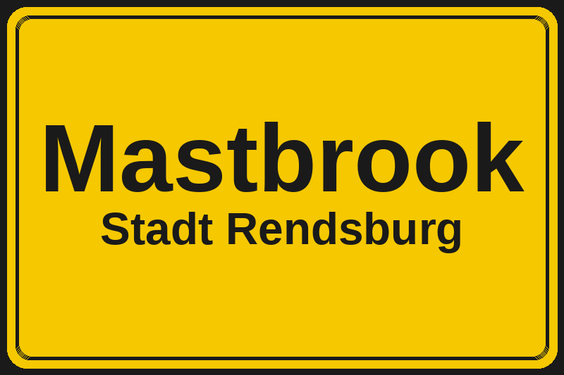 Mastbrook (Rendsburg) – Hotels im Stadtteil Ortsschild Mastbrook in Rendsburg – Hotels, Pensionen und Ferienwohnungen im Stadtteil