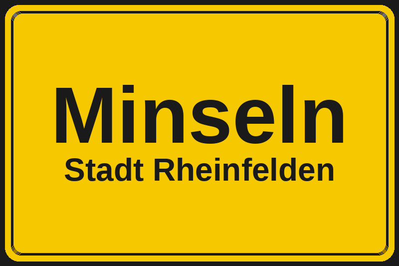 Minseln (Rheinfelden) – Hotels im Stadtteil Ortsschild Minseln in Rheinfelden – Hotels, Pensionen und Ferienwohnungen im Stadtteil