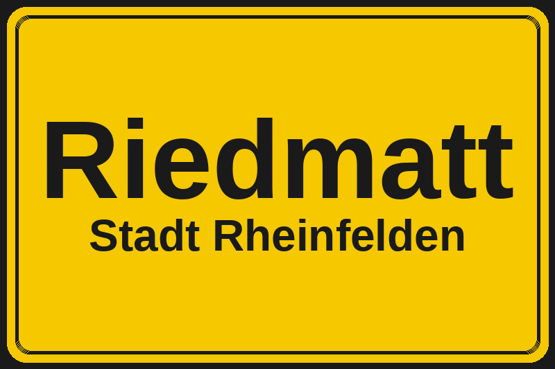 Riedmatt (Rheinfelden) – Hotels im Stadtteil Ortsschild Riedmatt in Rheinfelden – Hotels, Pensionen und Ferienwohnungen im Stadtteil