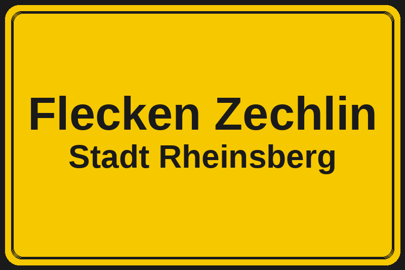 Ortsschild Flecken Zechlin in Rheinsberg – Hotels, Pensionen und Ferienwohnungen im Stadtteil