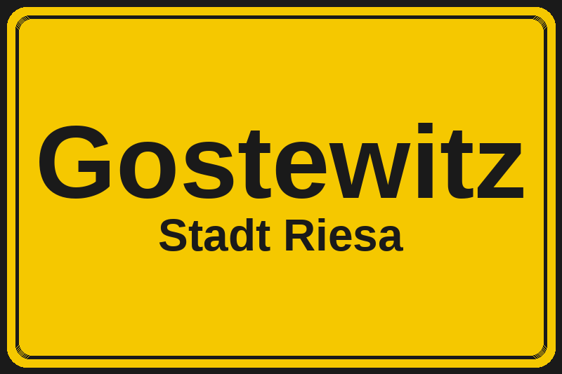 Ortsschild Gostewitz in Riesa – Hotels, Pensionen und Ferienwohnungen im Stadtteil