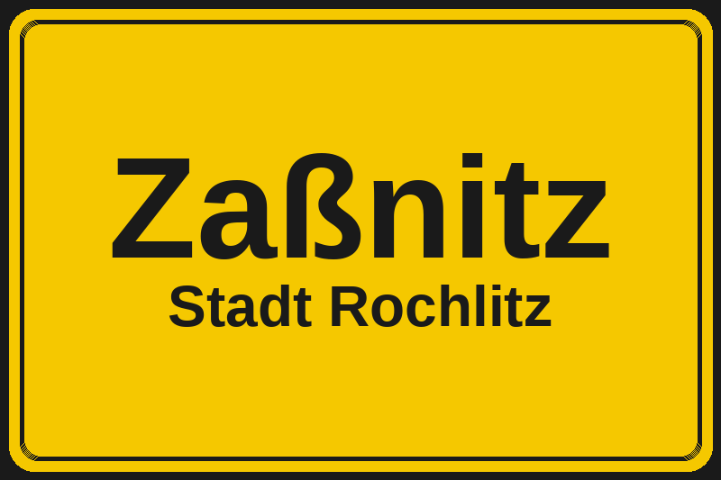 Ortsschild Zaßnitz in Rochlitz – Hotels, Pensionen und Ferienwohnungen im Stadtteil