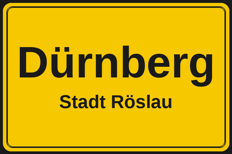 Ortsschild Dürnberg in Röslau – Hotels, Pensionen und Ferienwohnungen im Stadtteil