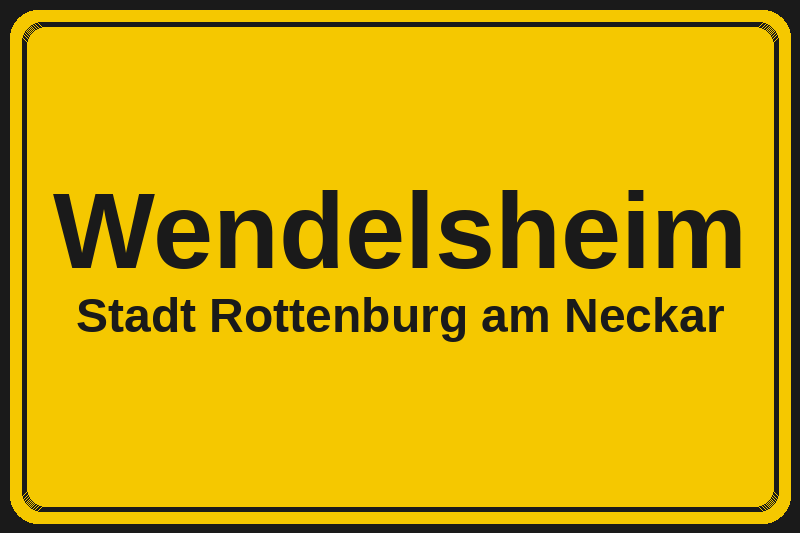 Wendelsheim (Rottenburg am Neckar) – Hotels im Stadtteil Ortsschild Wendelsheim in Rottenburg am Neckar – Hotels, Pensionen und Ferienwohnungen im Stadtteil