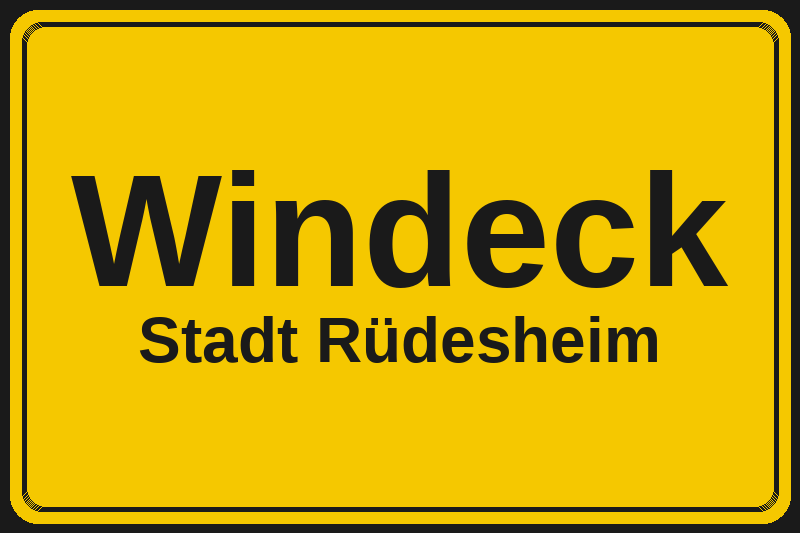 Ortsschild Windeck in Rüdesheim – Hotels, Pensionen und Ferienwohnungen im Stadtteil