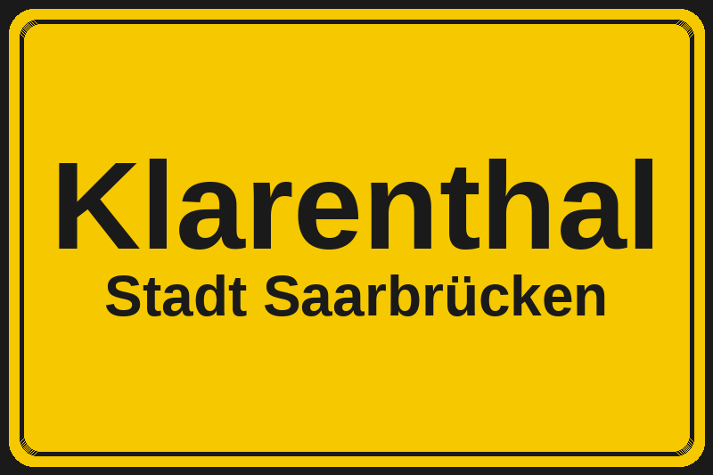 Ortsschild Klarenthal in Saarbrücken – Hotels, Pensionen und Ferienwohnungen im Stadtteil